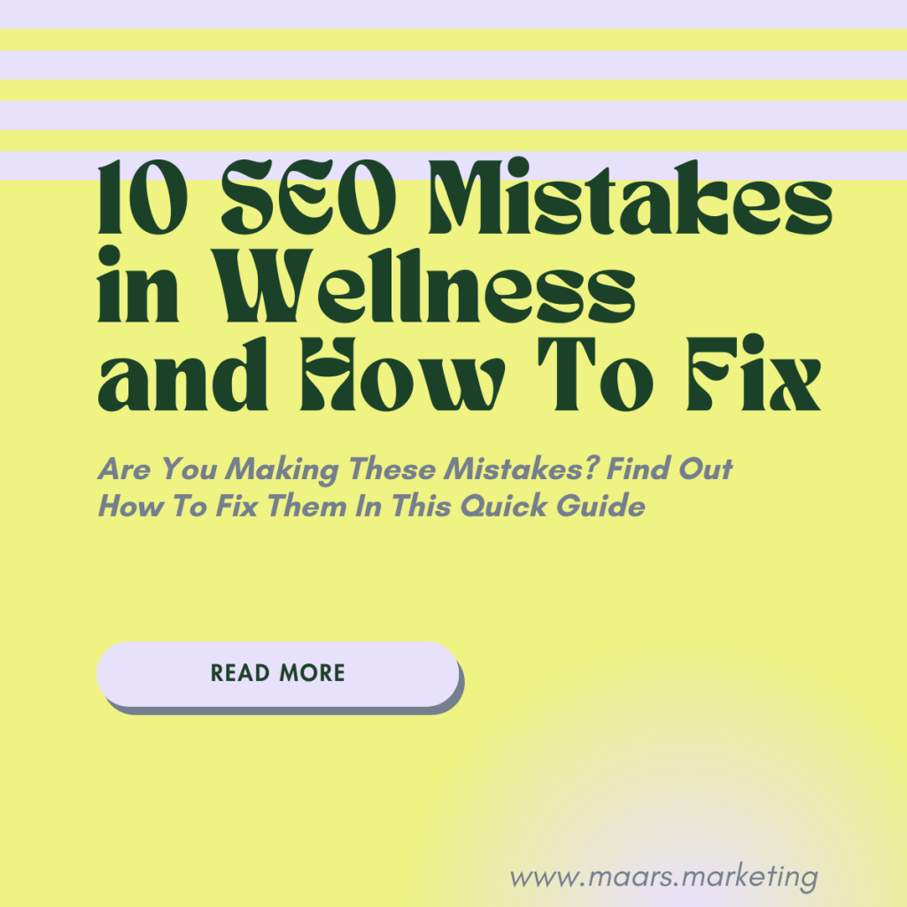 10 SEO Mistakes in Wellness and How To Fix