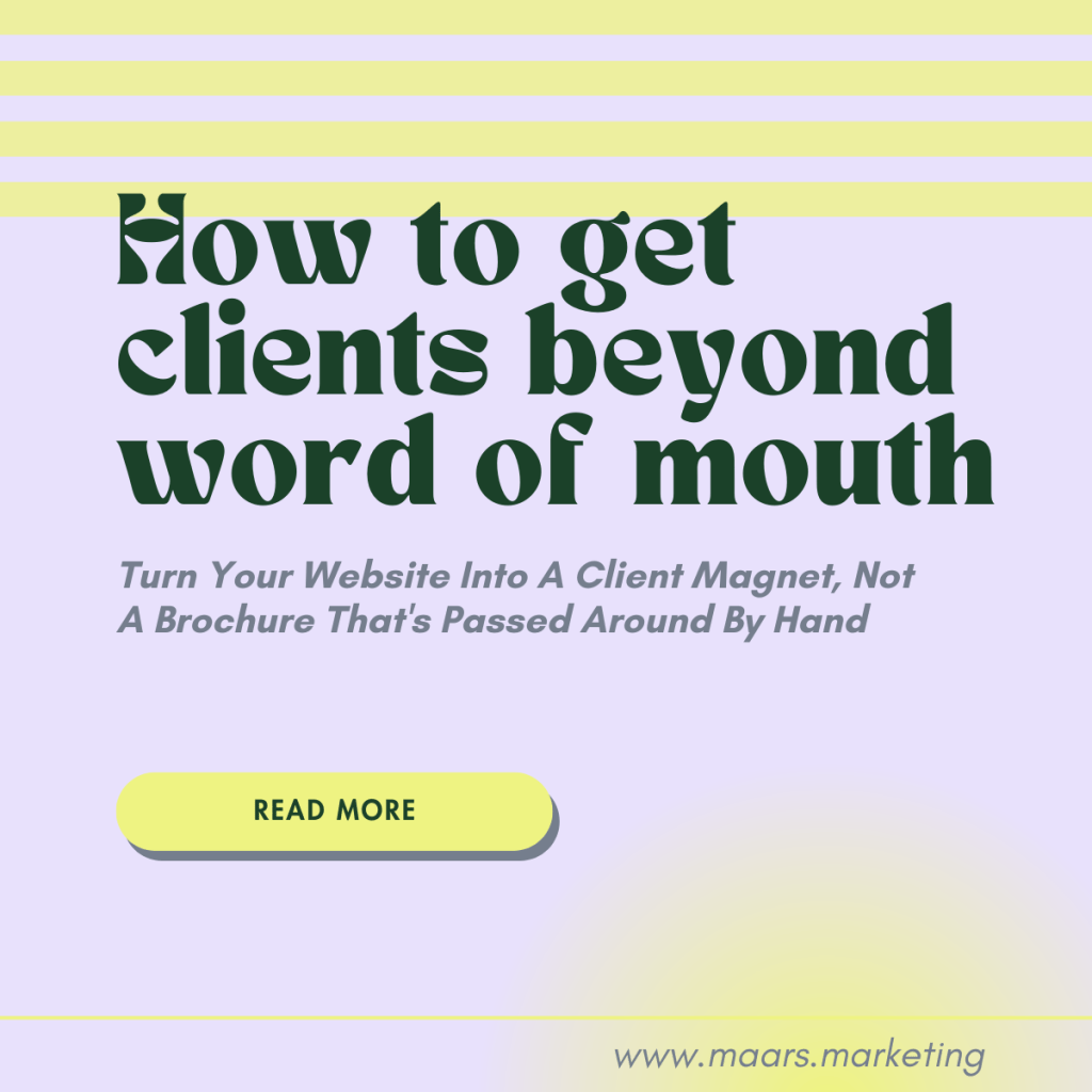 How To Get Clients Beyond Word Of&nbsp;Mouth